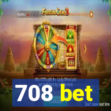 708 bet